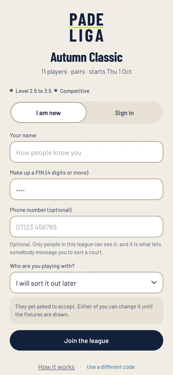 Joining a league: a name, a PIN and who you are playing with